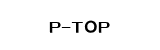 P-TOP
