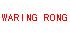 waring rong
