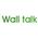 wall talk