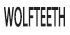 wolfteeth